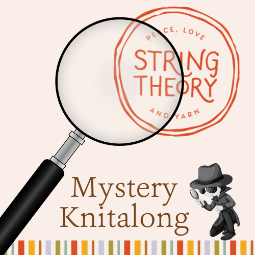 FAQ's about String Theory's Annual Mystery Knitalong