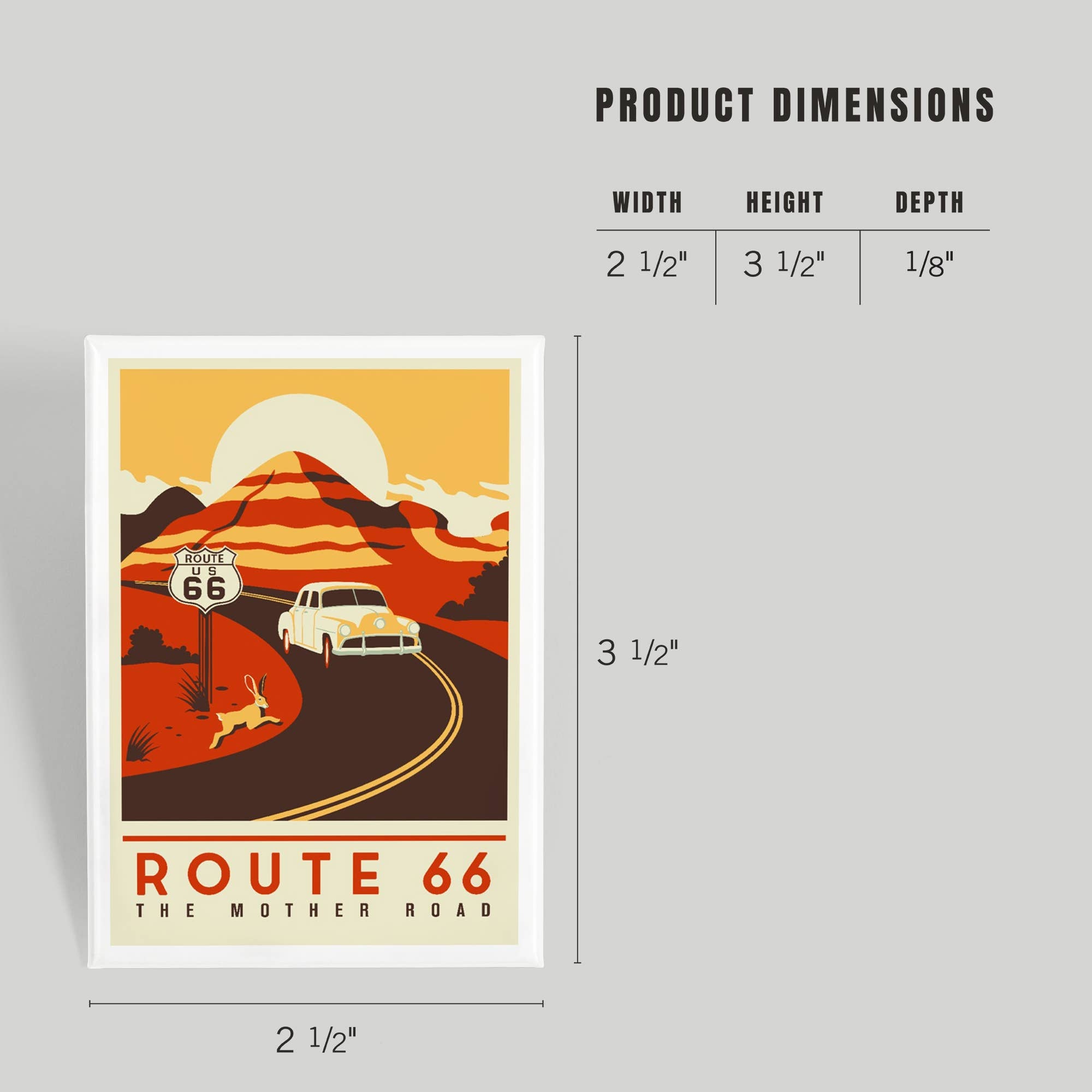 A vintage-style Route 66 magnet shown with dimension callouts on a light gray background. The magnet features a retro mountain landscape, a white car on a winding road, and the text 'ROUTE 66 THE MOTHER ROAD.
