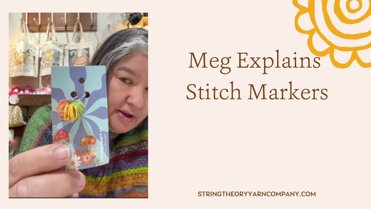 Meg explains Stitch Markers