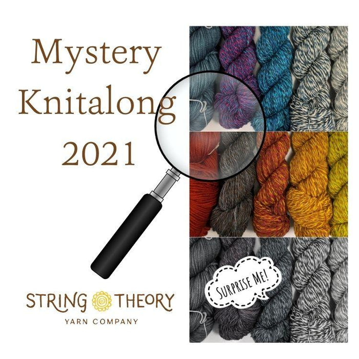 Mystery Knitalong 2021 - String Theory Yarn Co