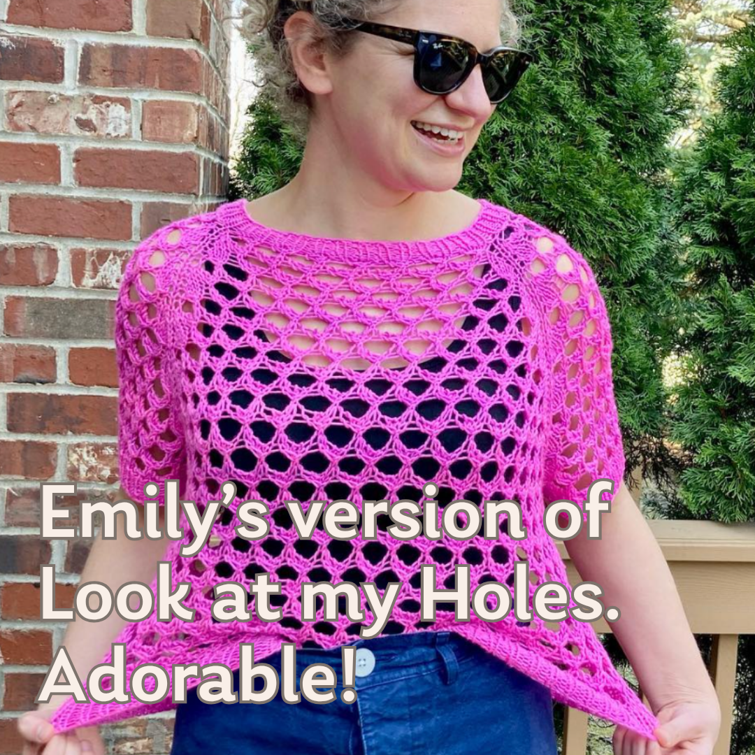 A woman outdoors wearing a bright pink open-knit crochet top, with overlaid text reading 'Emily's version of Look at my Holes. Adorable!'.