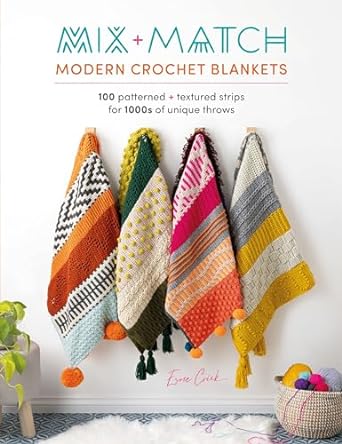Mix + Match Modern Crochet Blankets