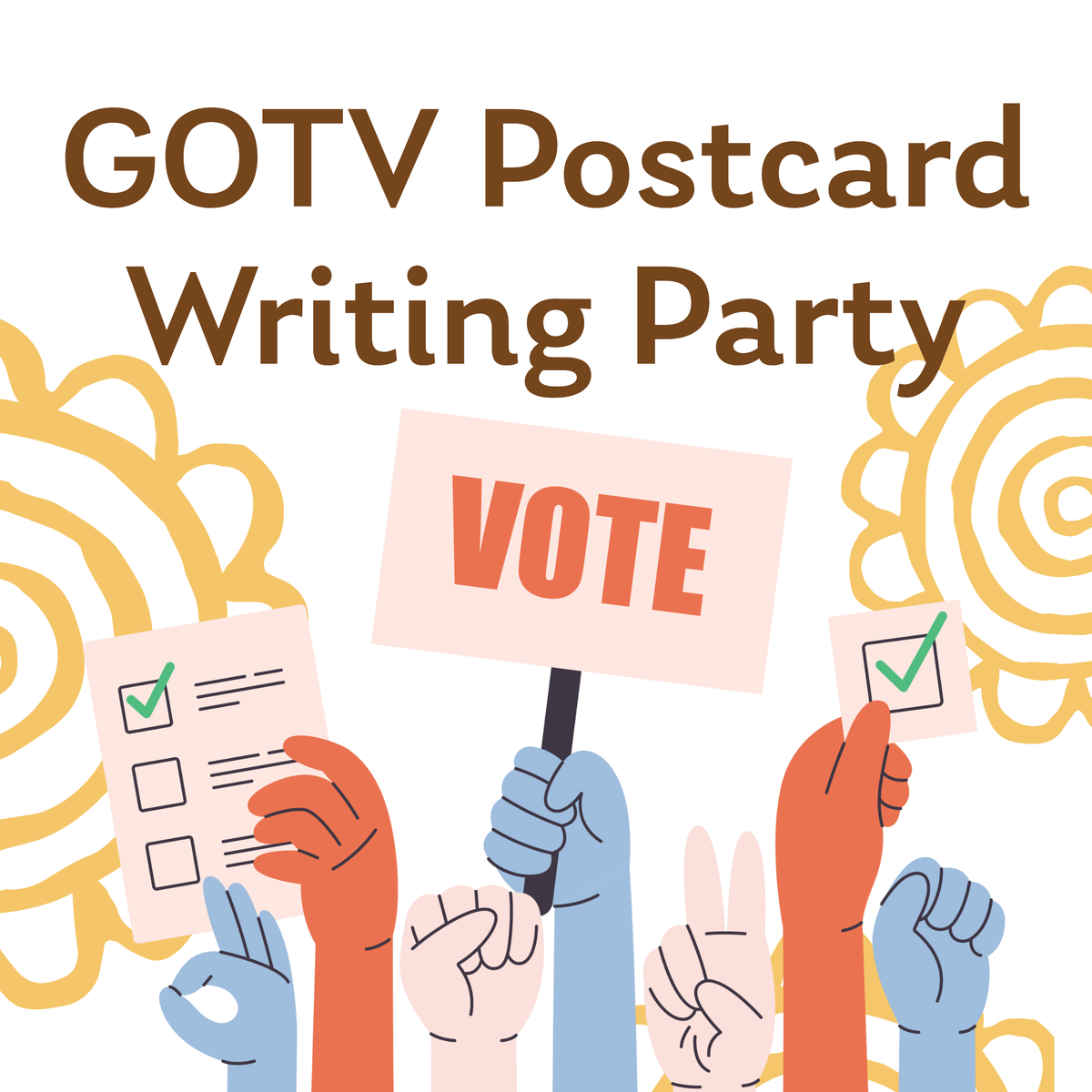 GOTV Postcard Writing Party (P)