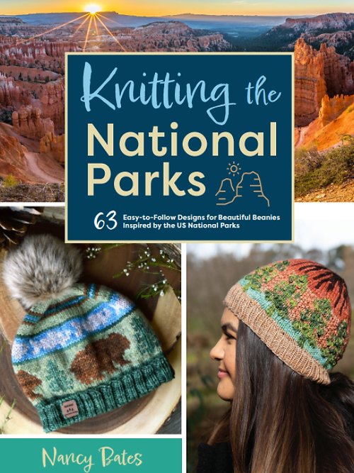Knitting the National Parks - String Theory Yarn Co