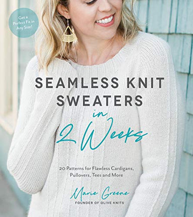 Seamless Knit Sweaters in 2 Weeks - String Theory Yarn Co
